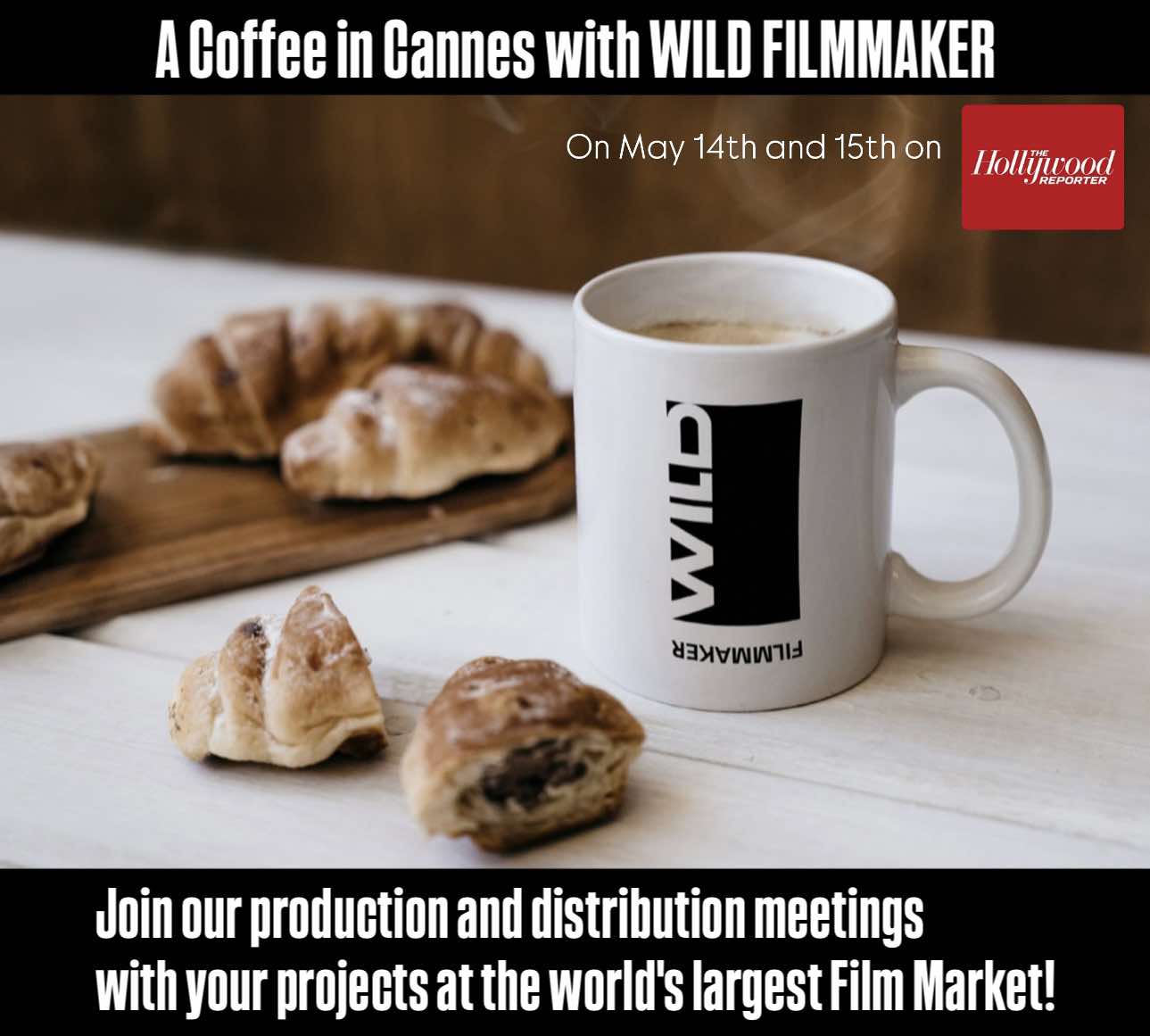 Get your Coffee in Cannes with WILD FILMMAKER