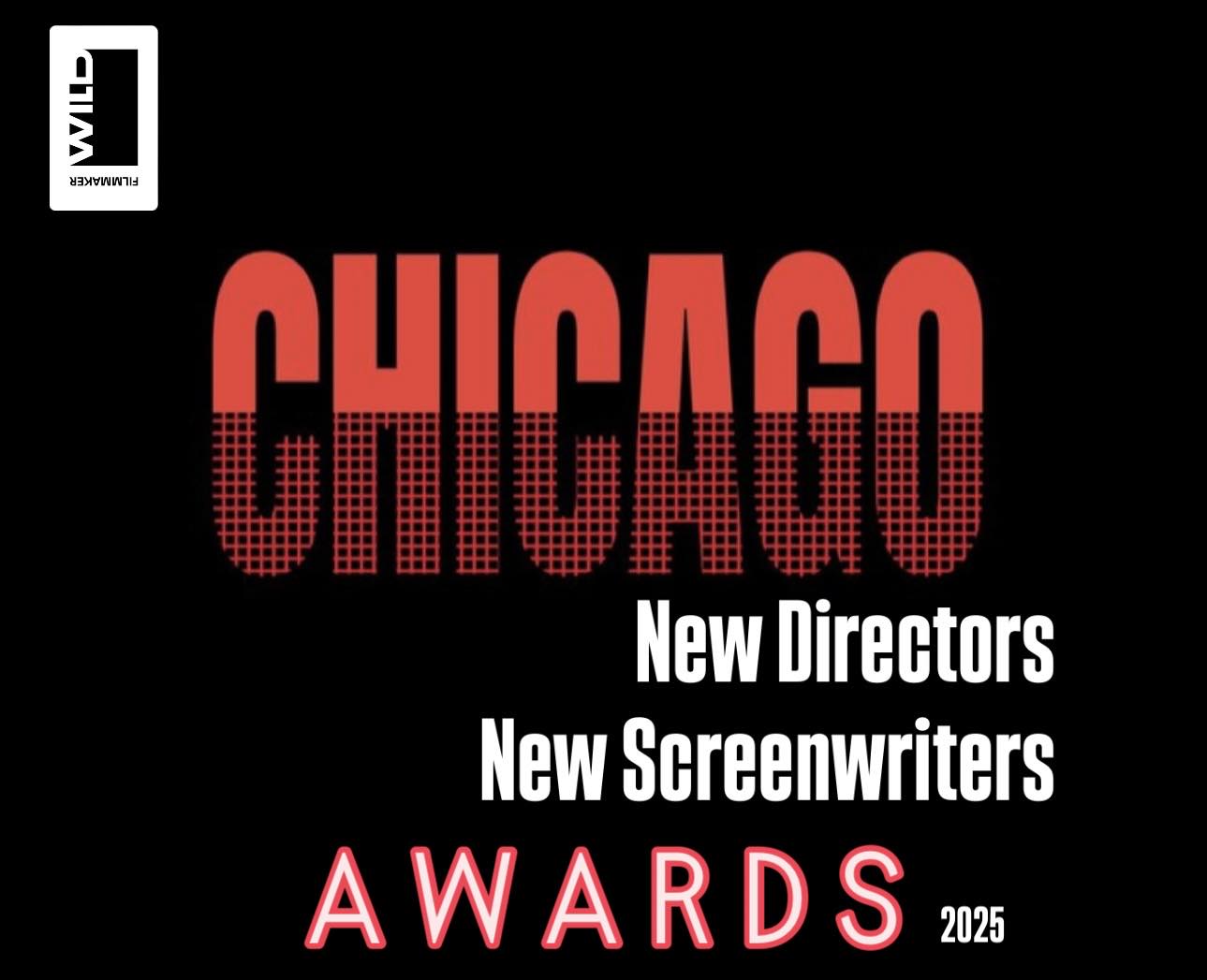 WINNERS Chicago New Directors New Screenwriters Awards 2025